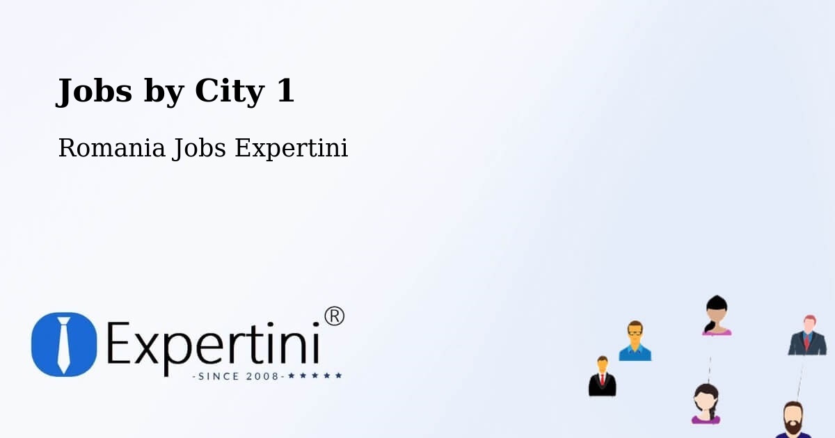 City Jobs in Romania - Expertini